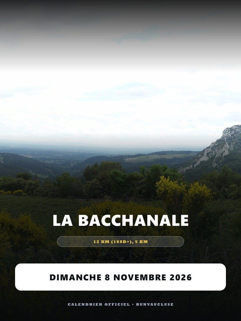 Affiche de la course La Bacchanale - Vaison-la-Romaine Vaucluse